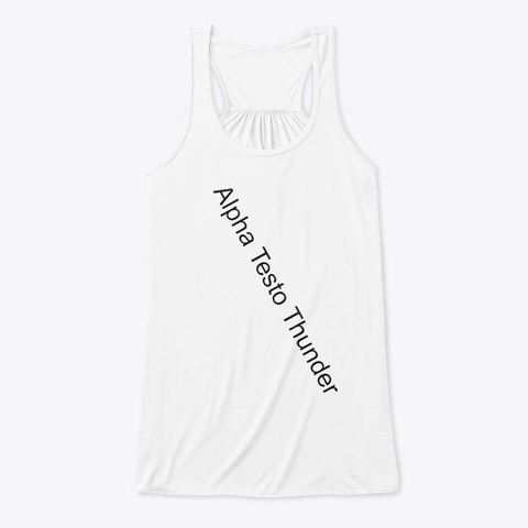 Alpha Testo Thunder Updated 2020! White T-Shirt Front