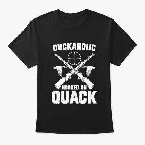 Camping T Shirt Duckaholic Hooked On Qua Black T-Shirt Front