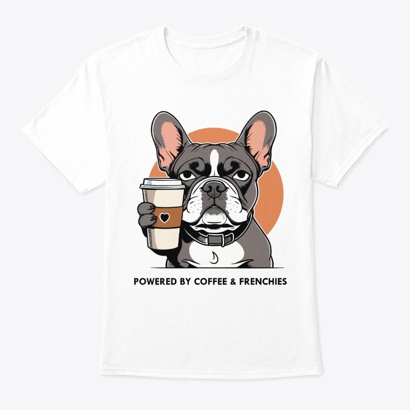 Powered by Coffee & Frenchies