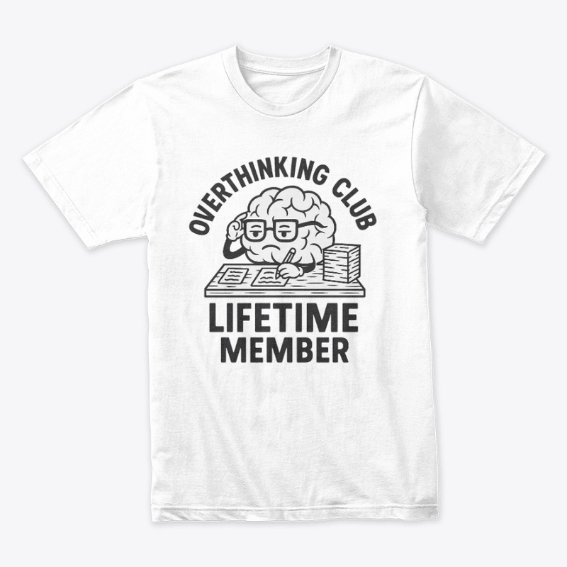 Overthinking Club – Lifetime Member