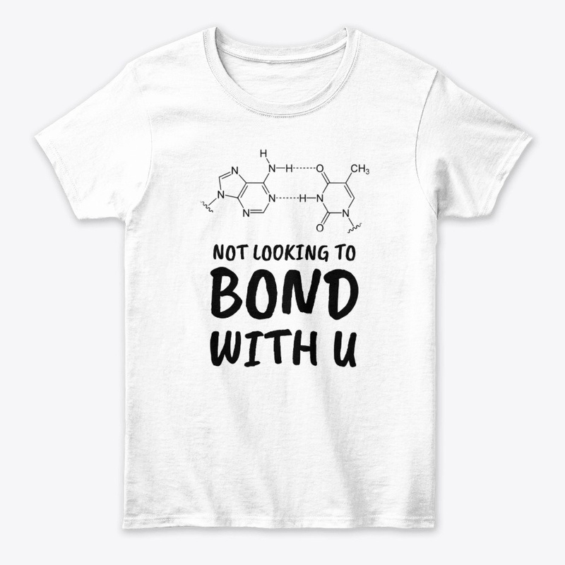 Not looking to bond with you