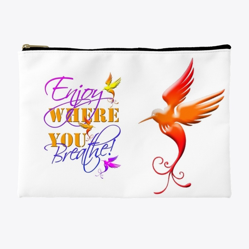 ENJOY where you BREATHE!