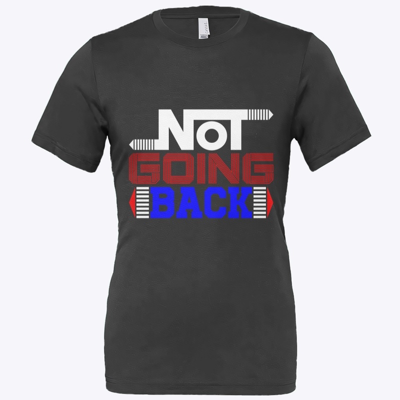 Not Going Back