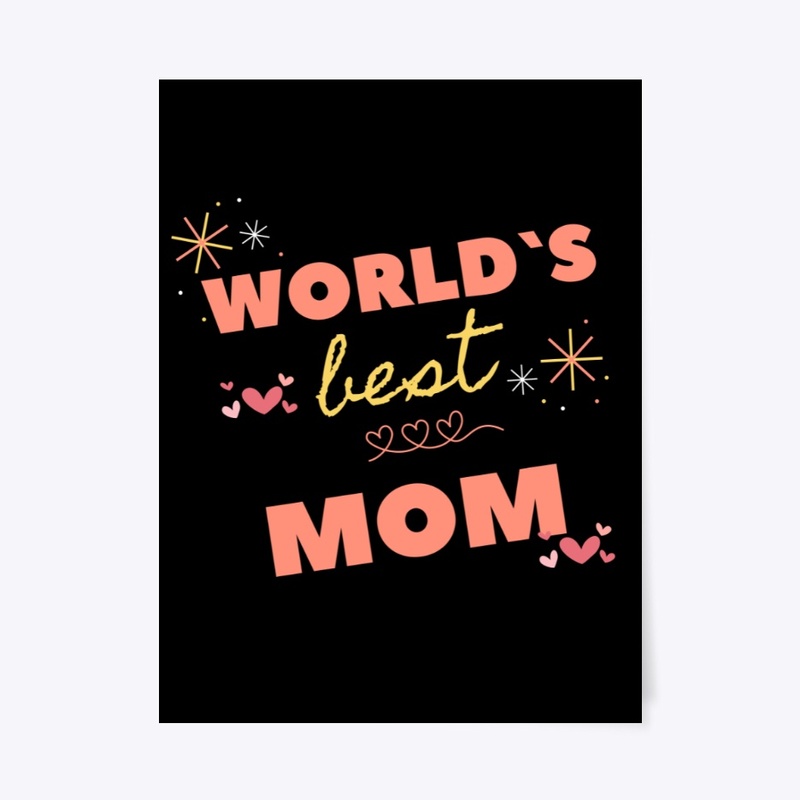 world`s Best Mom.