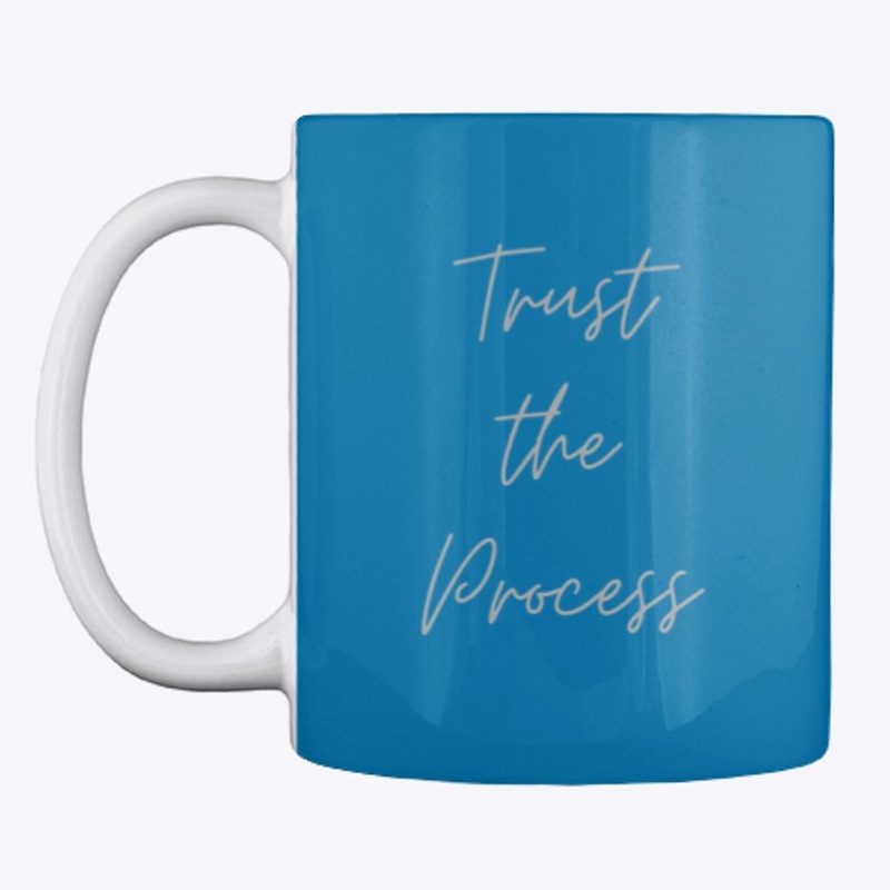 Trust The Process - Light Text