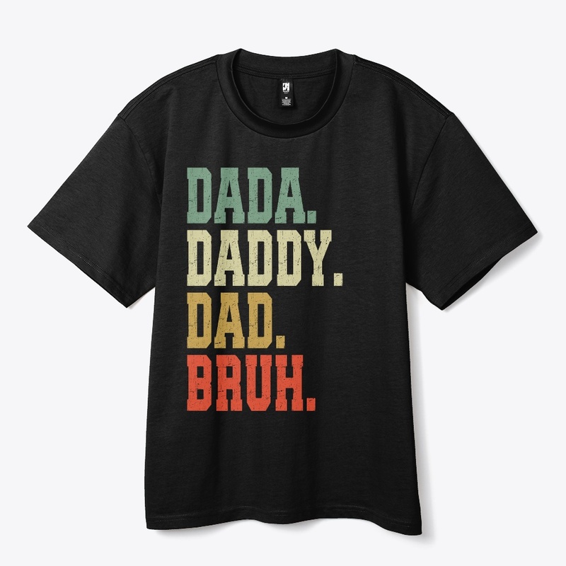 Dada Daddy Dad Bruh Father's Day Gift