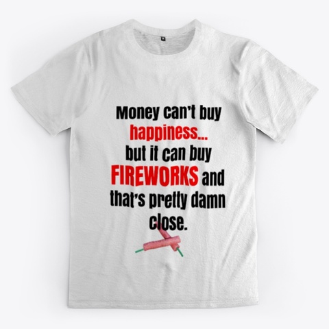 Money Can't Buy Happiness Standard Maglietta Front
