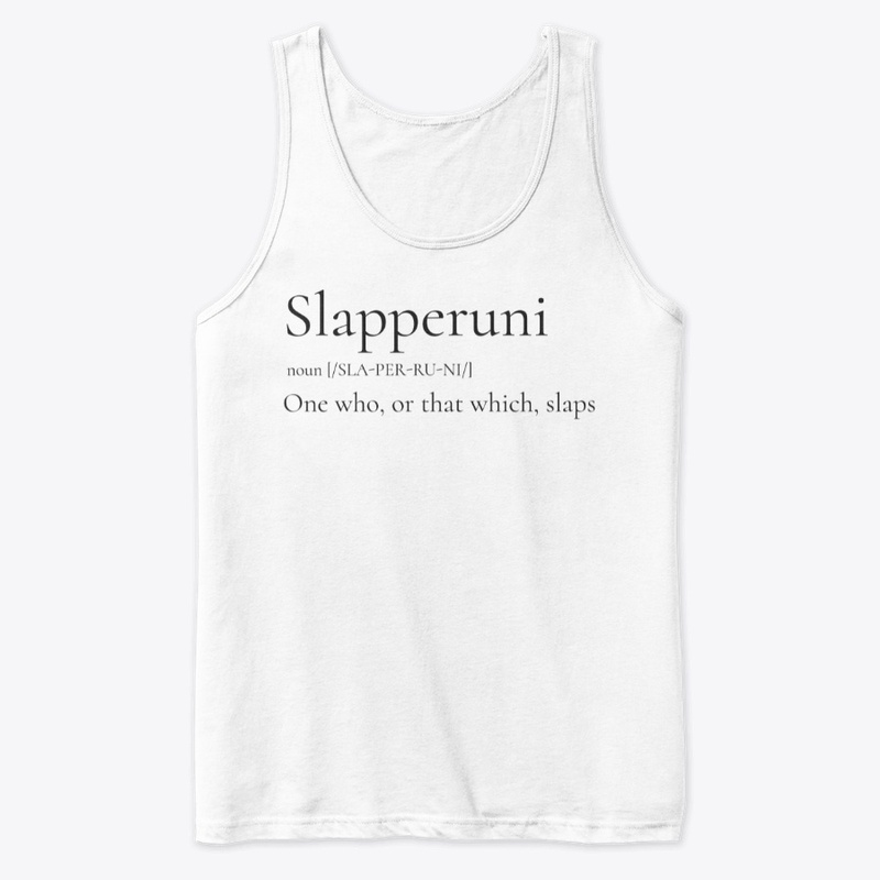 Slapperuni Defined
