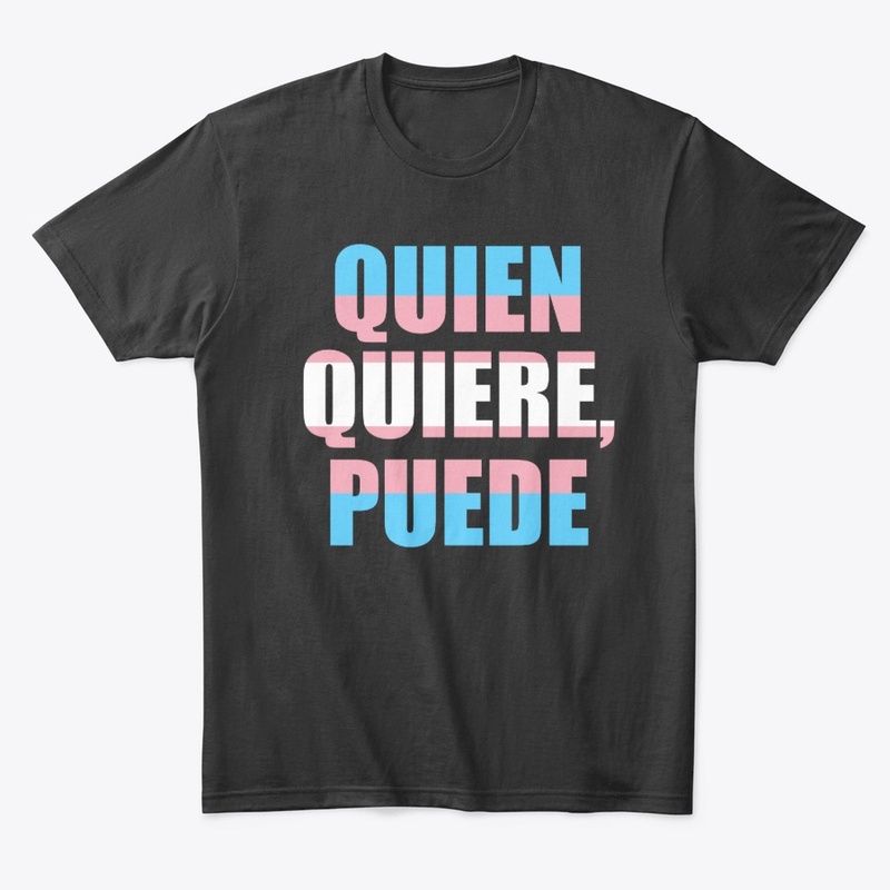 Trans Pride Quien Quiere, Puede