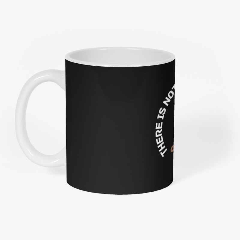 there is nothing like a cup of coffee