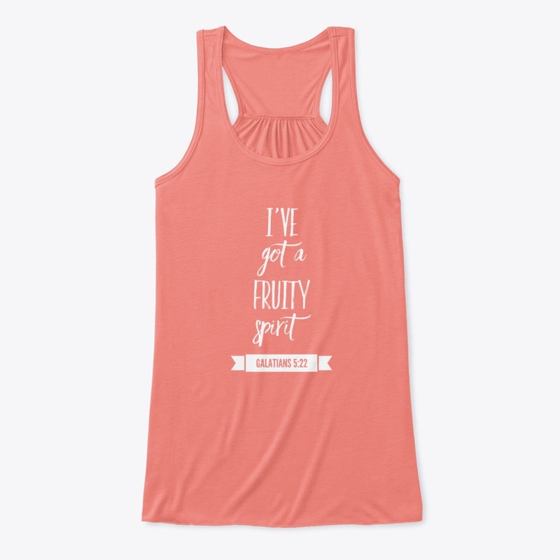 Fruity Spirit Christian Apparel