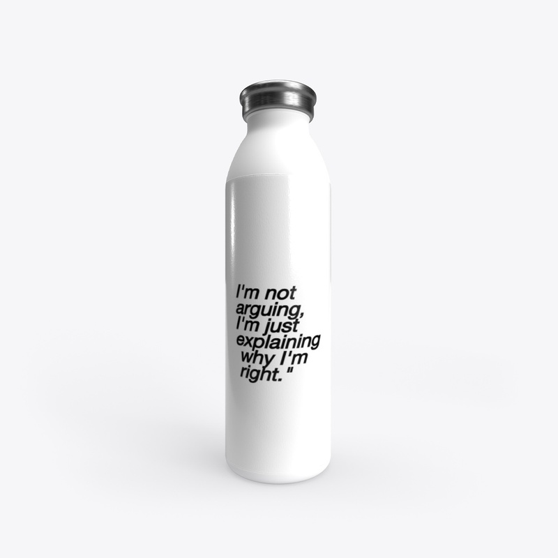 Not Arguing Tee