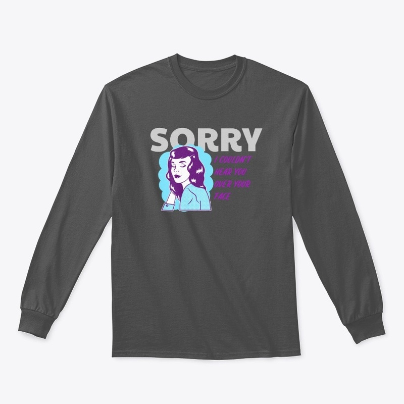 Sorry I Couldn't Hear You Meme