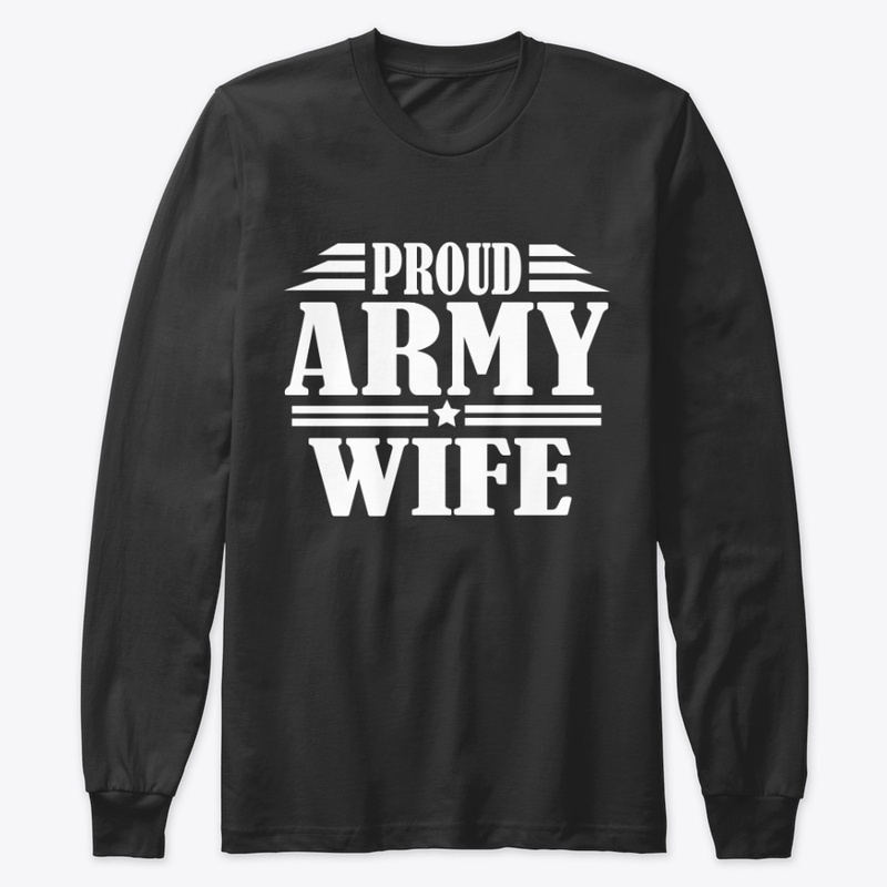 Proud Army Wife Veterans Day 2019
