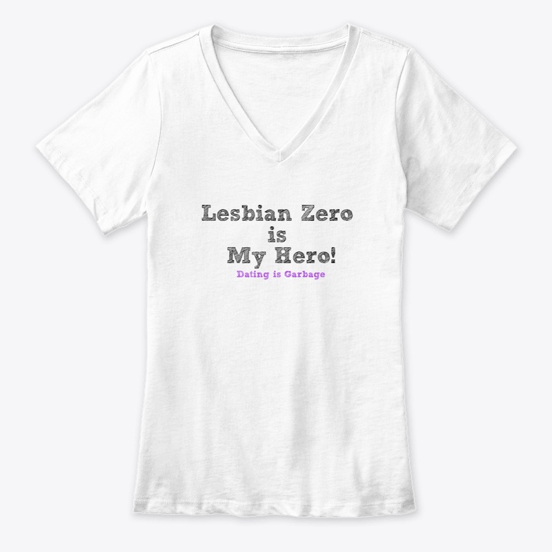 Dating is Garbage-Lesbian Zero