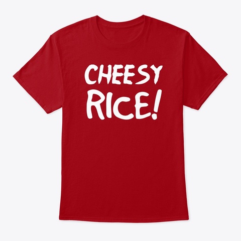 Cheesy Rice — A.S. Collection Deep Red T-Shirt Front