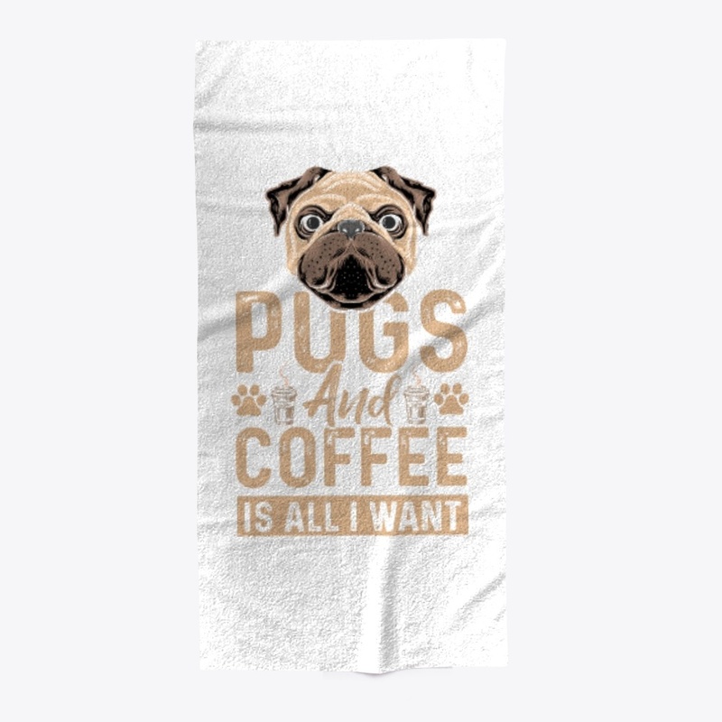 Pugs and Coffe - Is all I want