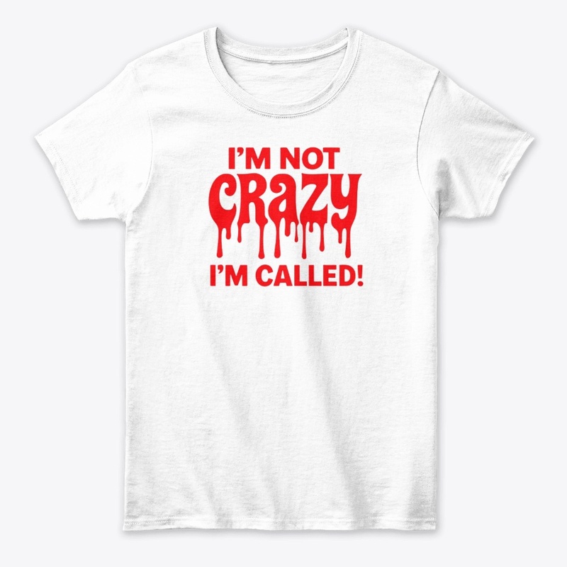 I Am Not Crazy,I Am Called red dripping 