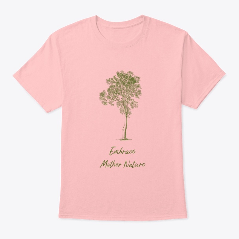 Embrace Mother Nature