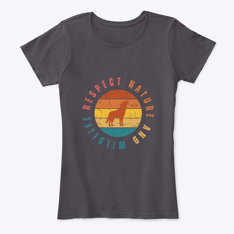 Respect Nature and Wildlife (Wolf Edit.)
