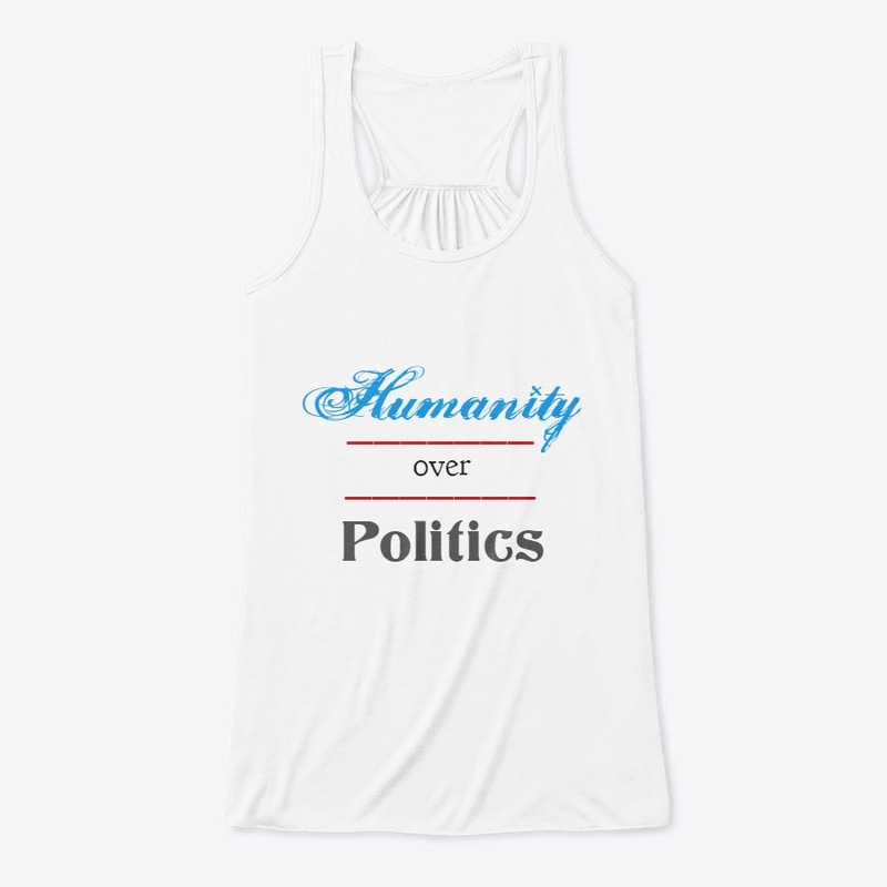 Humanity Over Politics
