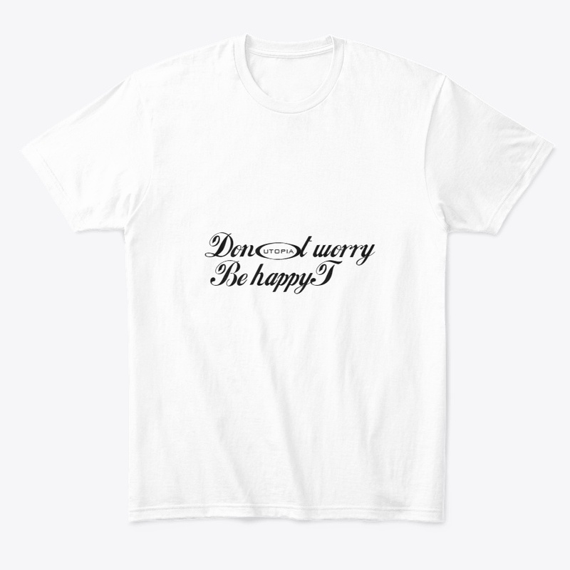 Don’t Worry, Be Happy