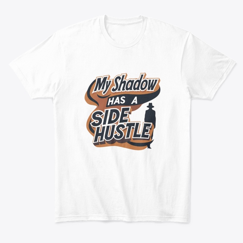 My shadow has a side hustle