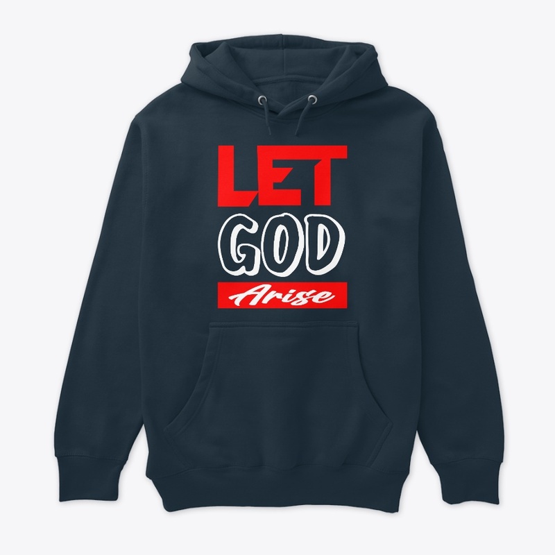 Let God Arise Hoodie