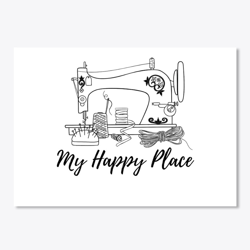 My Happy Place -blk- Sewing Machine Art