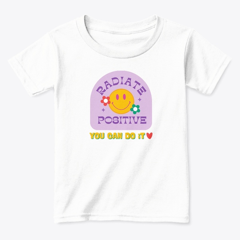 Radiate Positivity You Can Do iT