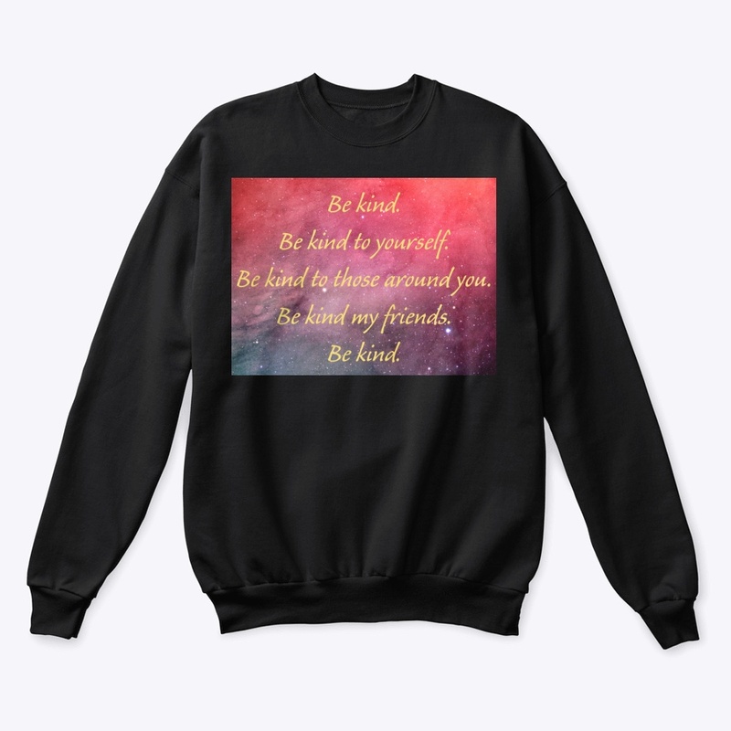 Be kind 