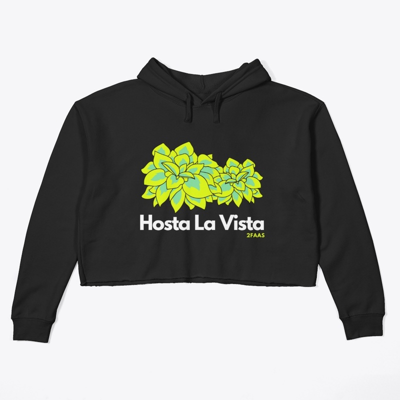Hosta La Vista