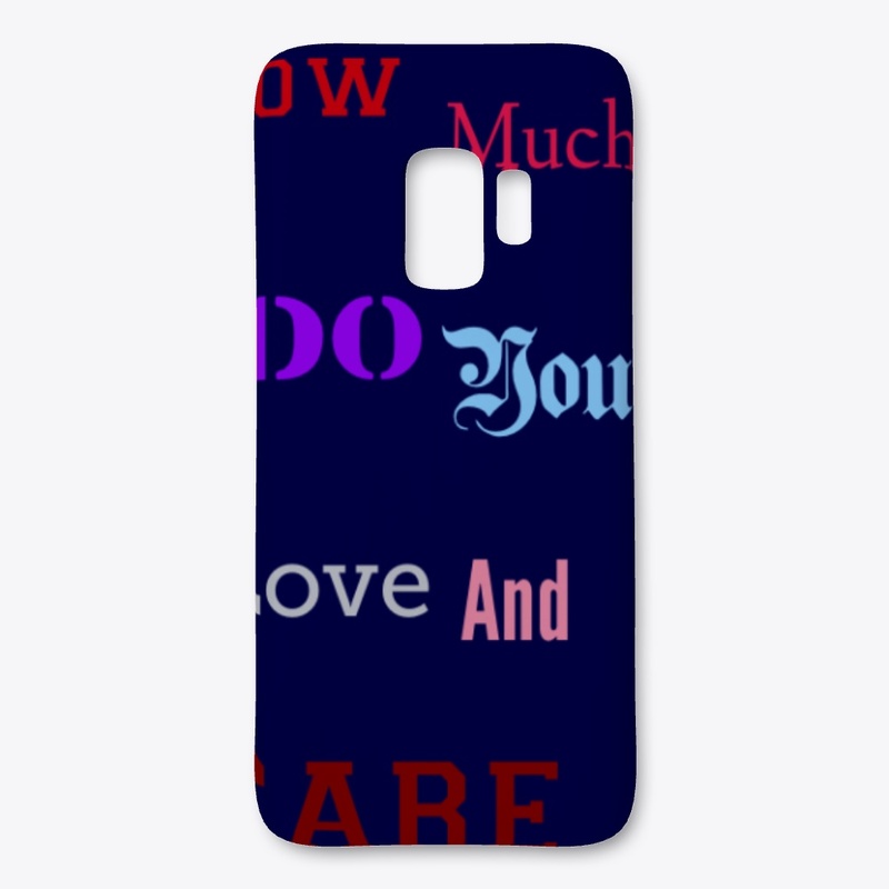 How Much Do You Love and Care
