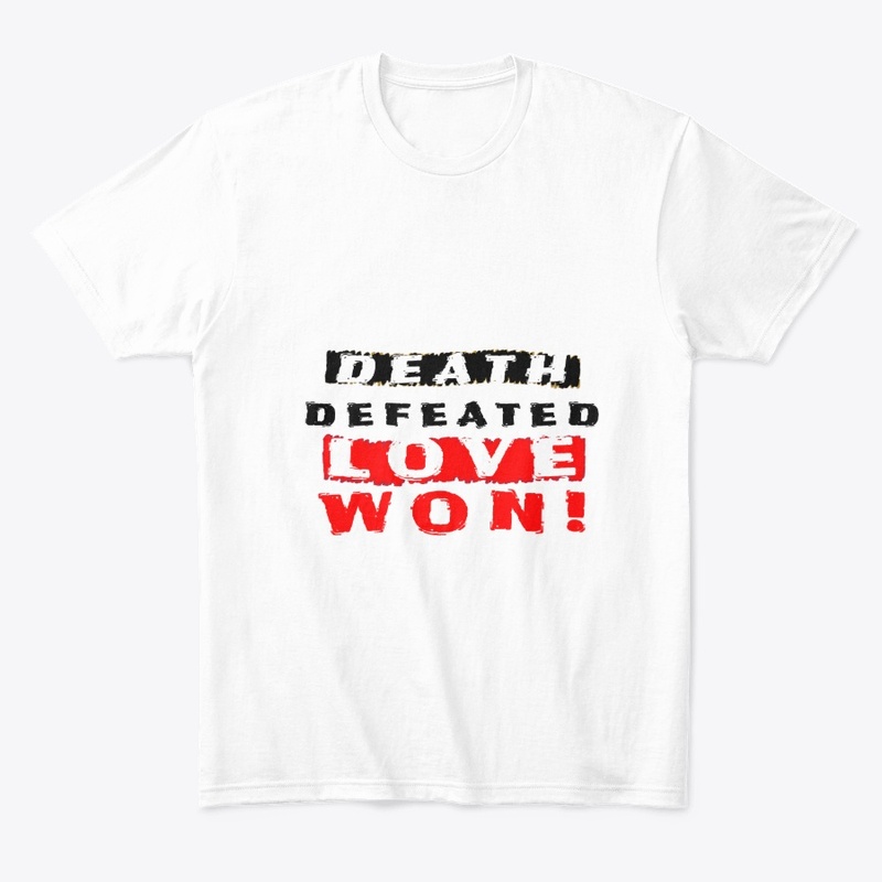Death Defeated Christian Easter Tee