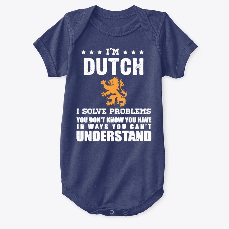 I'm Dutch - I solve problems 