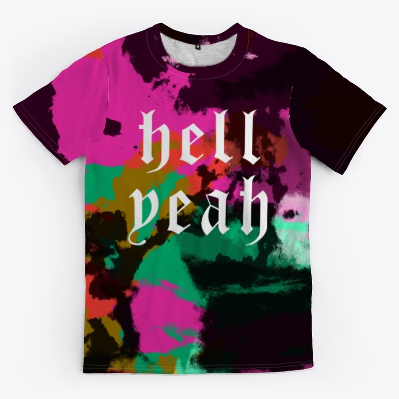 Hell Yeah - Cool  Funny Positive Quote