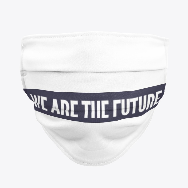 WE ARE THE FUTURE