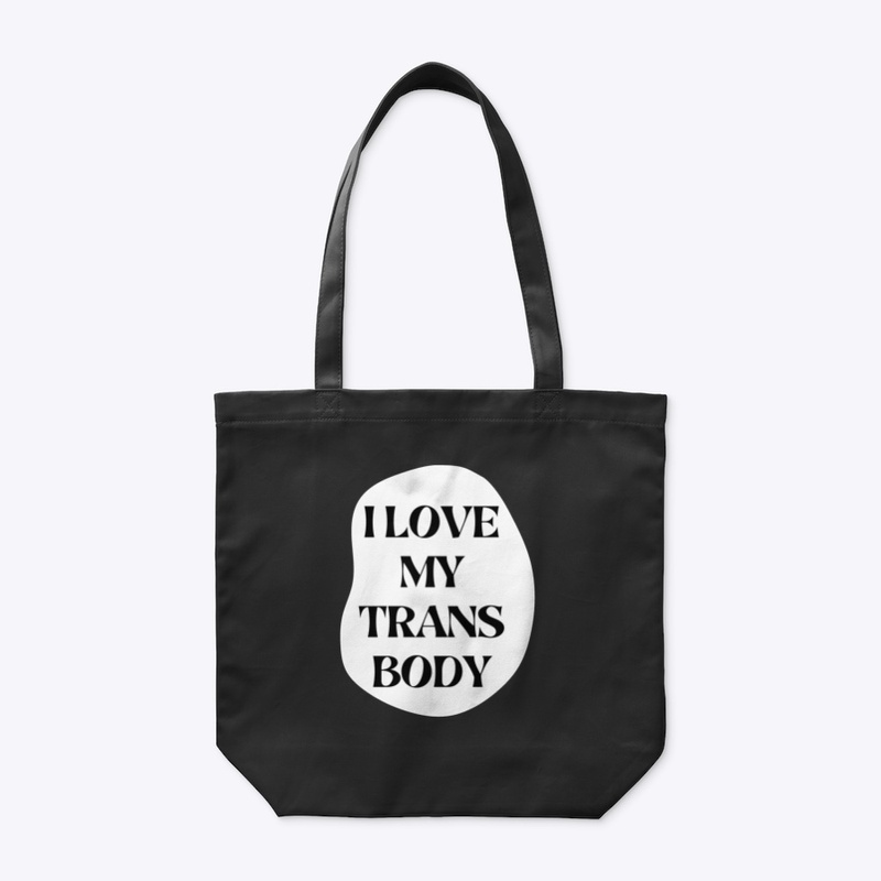 I love my trans body
