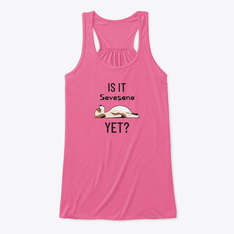 Is it Savasana Yet? 