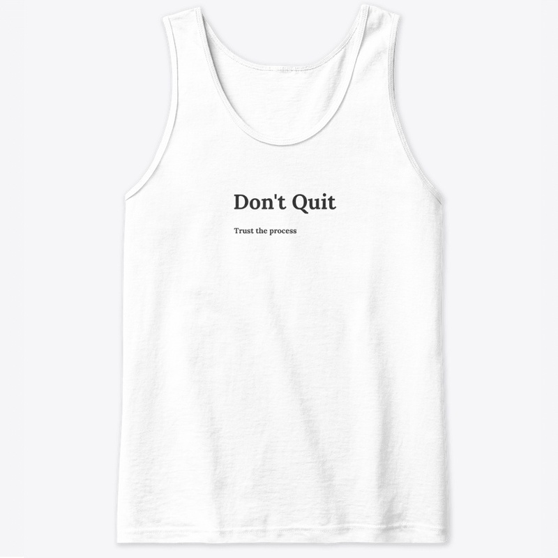 Don't Quit