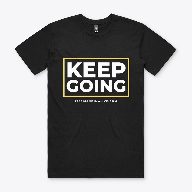 KEEP GOING
