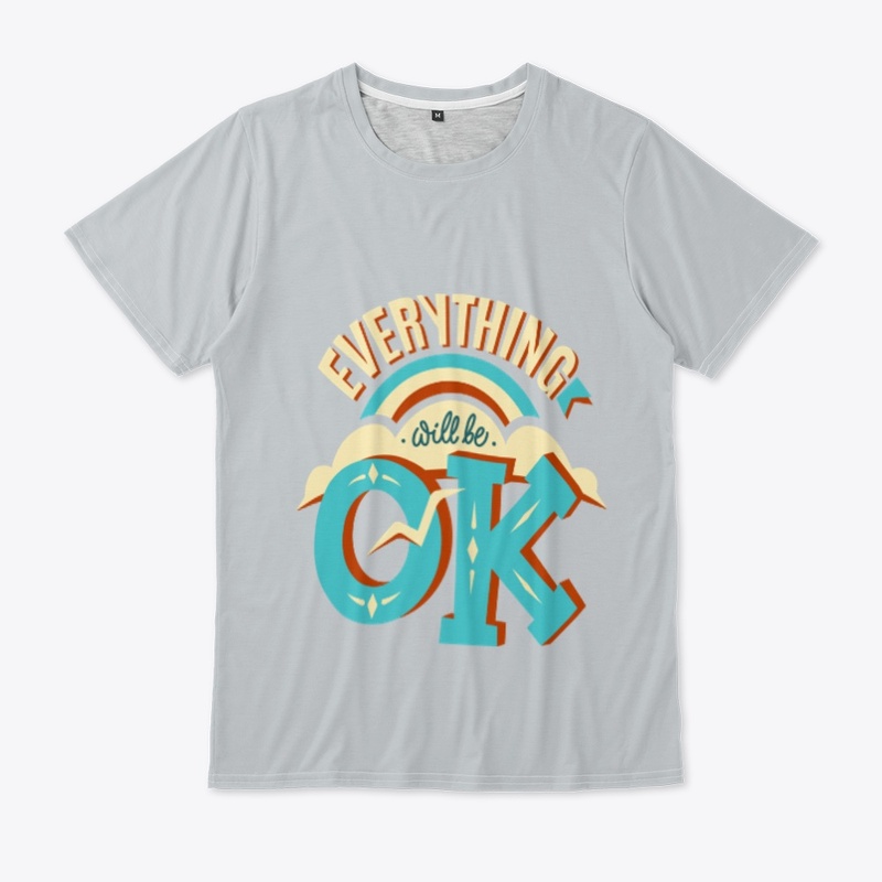everything will be okay classic t-shirt
