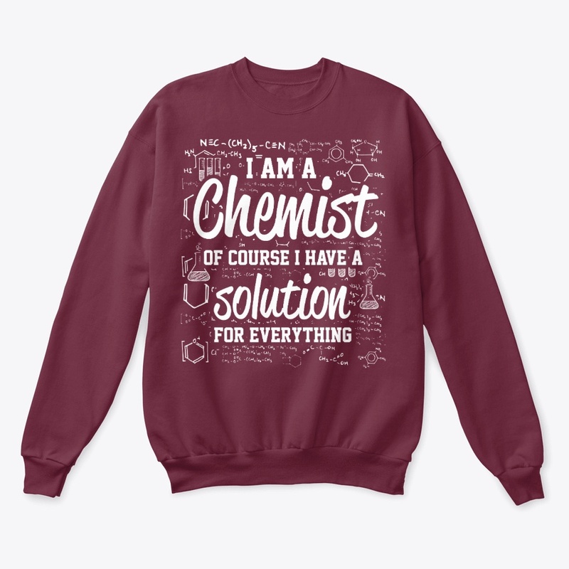 Chemists Have All The Solutions