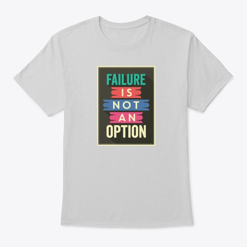 Failure is not an option typography  