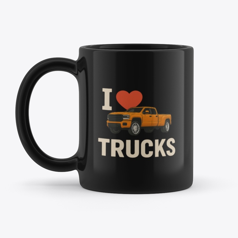 I Love Trucks Merch