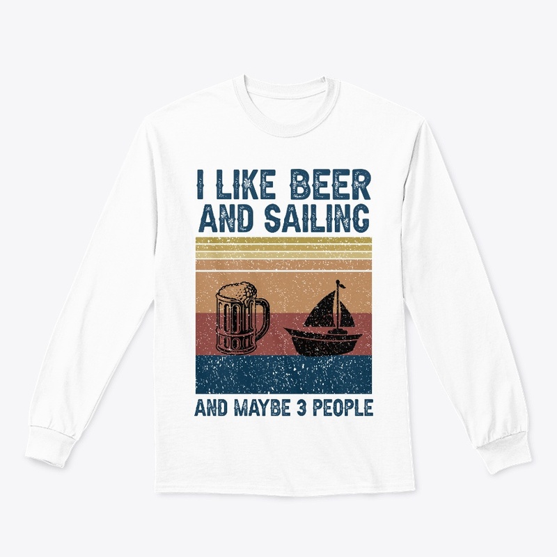 I Like Beer And Sailing 