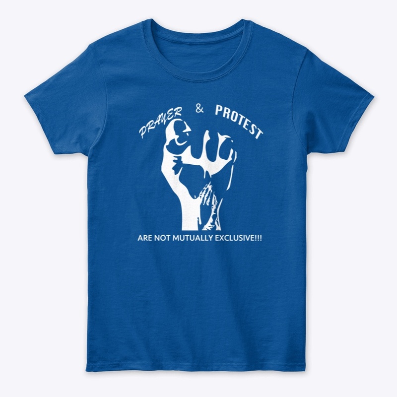 Pray & Protest (W Fist)