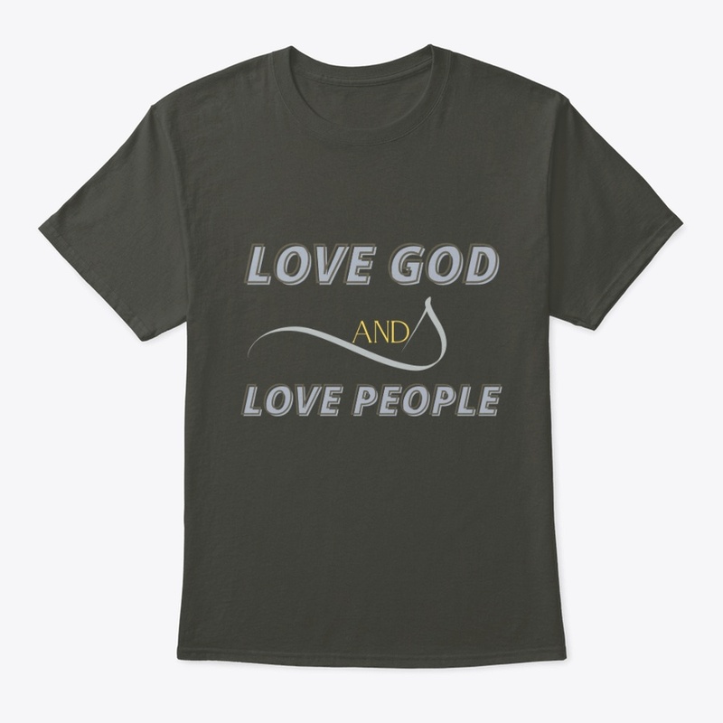 Love God And Love People