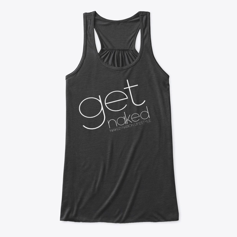 GET NAKED AGAIN