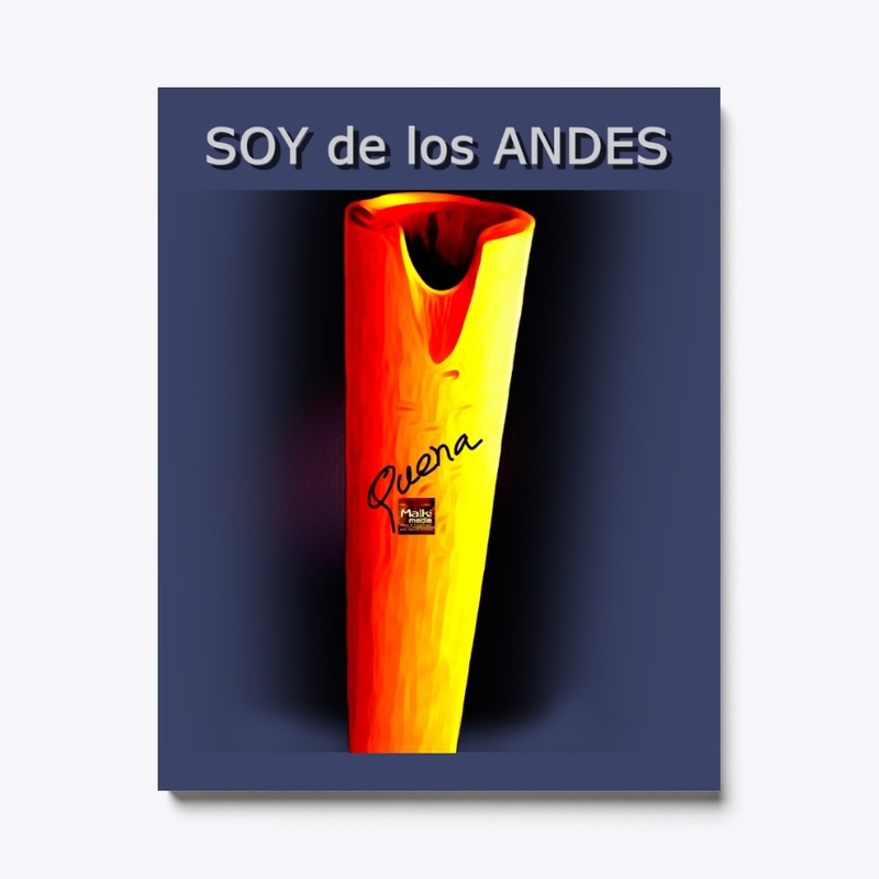 Soy de Los Andes - La Quena